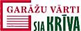 garāžu vārti: Krīva, SIA
